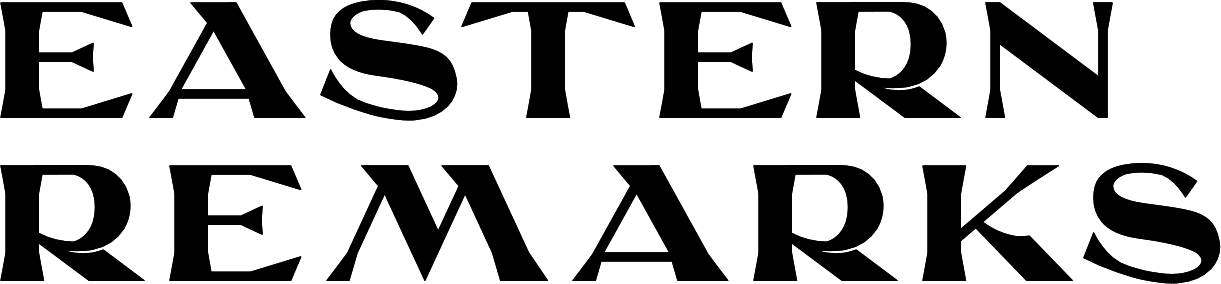 Eastern Remarks